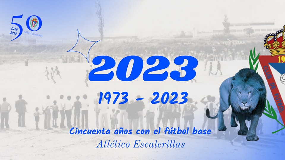 1973 – 2023    Cincuenta años con el fútbol base